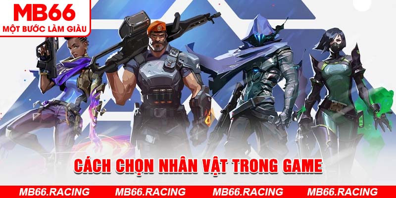 Chọn nhân vật trong game